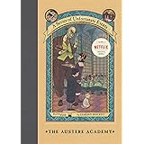The Austere Academy (A Series of Unfortunate Events, Book 5)