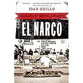 El Narco: Inside Mexico's Criminal Insurgency