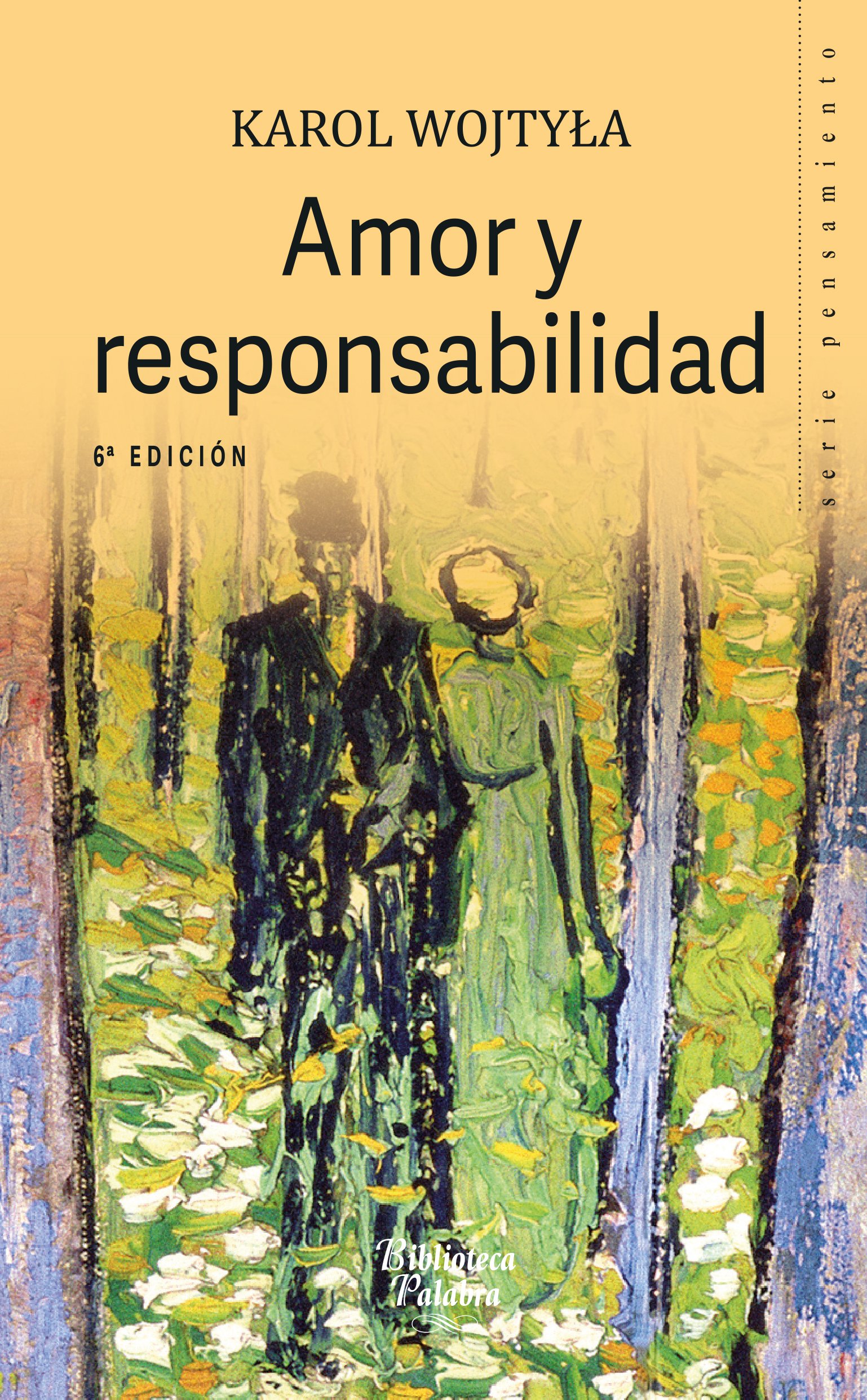 Portada de Amor y Responsabilidad (nueva ed.): 35 (Biblioteca Palabra)
