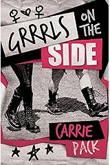 Grrrls on the Side Kindle Edition