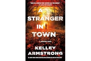 A Stranger in Town: A Rockton Novel (Casey Duncan Novels Book 6)