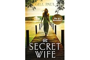 The Secret Wife: A captivating story of romance, passion and mystery