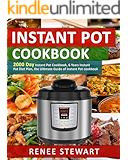 Instant Pot Cookbook: 2000 Day Instant Pot Cookbook, 6 Years Instant Pot Diet Plan, the Ultimate Guide of Instant Pot cookbook