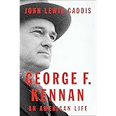 George F. Kennan: An American Life