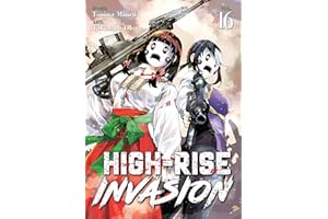 High-Rise Invasion Vol. 16