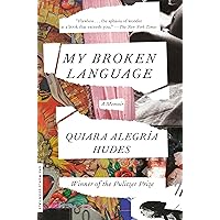My Broken Language: A Memoir (One World Essentials)