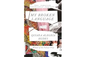 My Broken Language: A Memoir (One World Essentials)