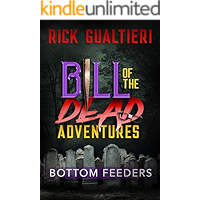 Bottom Feeders (Bill of the Dead Adventures Book 1) book cover Bottom Feeders (Bill of the Dead Adventures Book 1) book cover