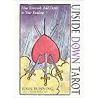 Upside Down Tarot: How Reversals Add Depth to Your Reading