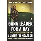 Gang Leader for a Day: A Rogue Sociologist Takes to the Streets