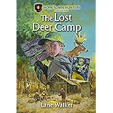The Lost Deer Camp (Hometown Hunters)