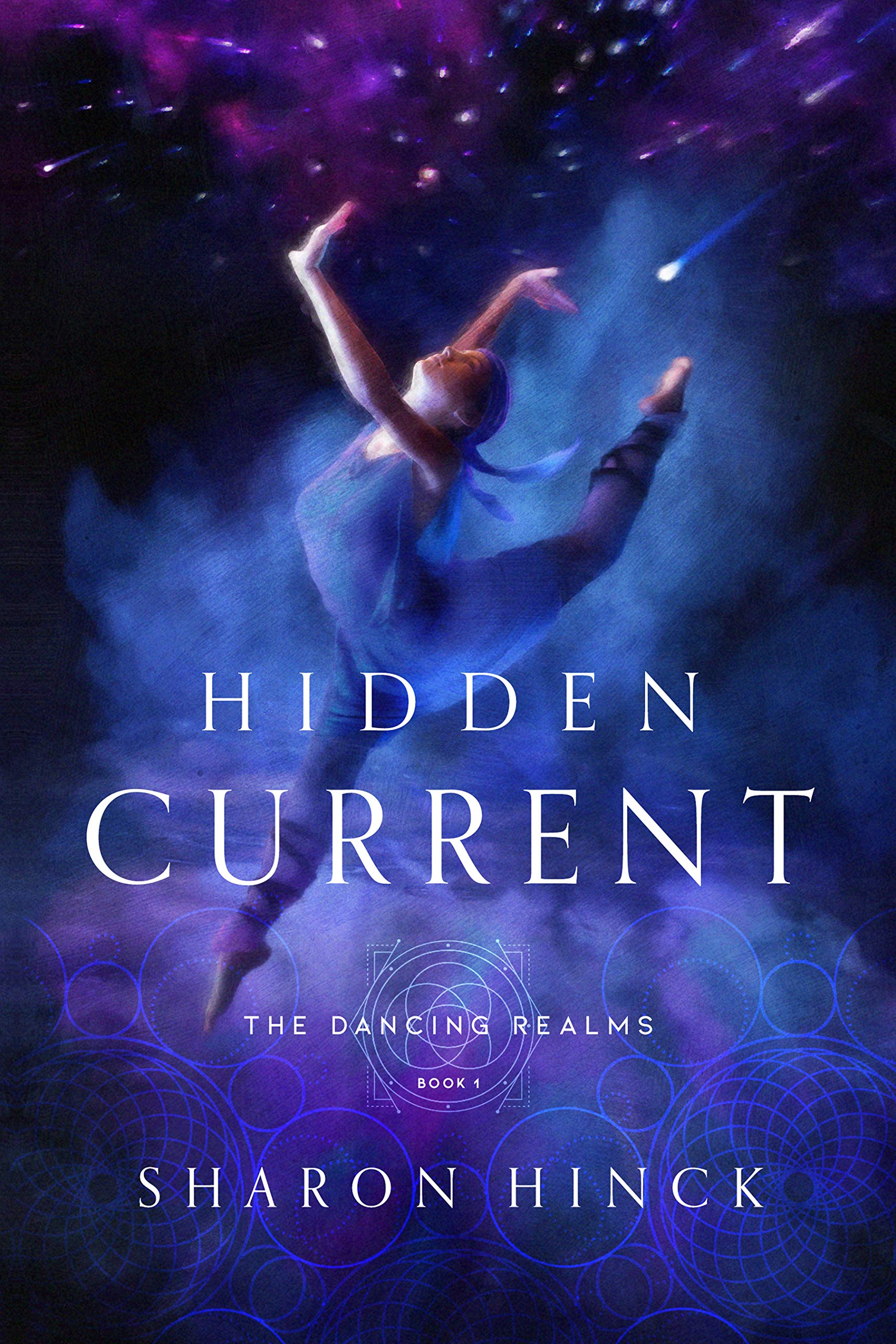 Hidden Current (Book 1) (The Dancing Realms): Hinck, Sharon: 9781621840992: Amazon.com: Books