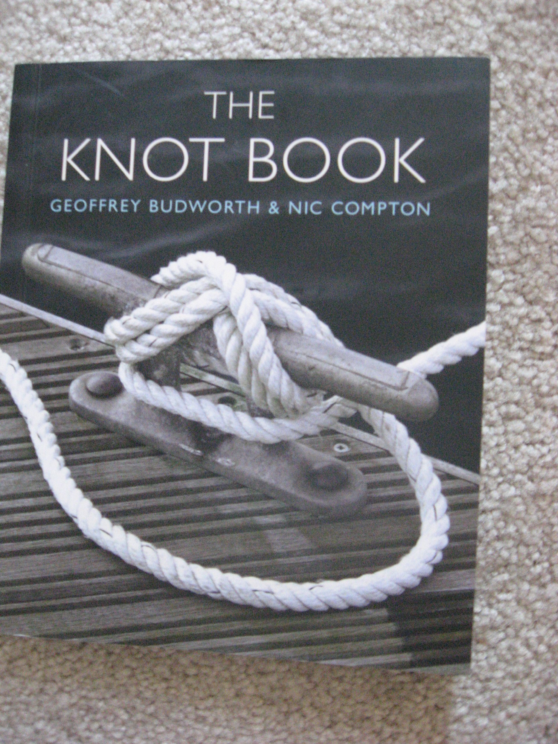 The Knot Book Geoffrey Budworth Nic Compton Amazon Com Books