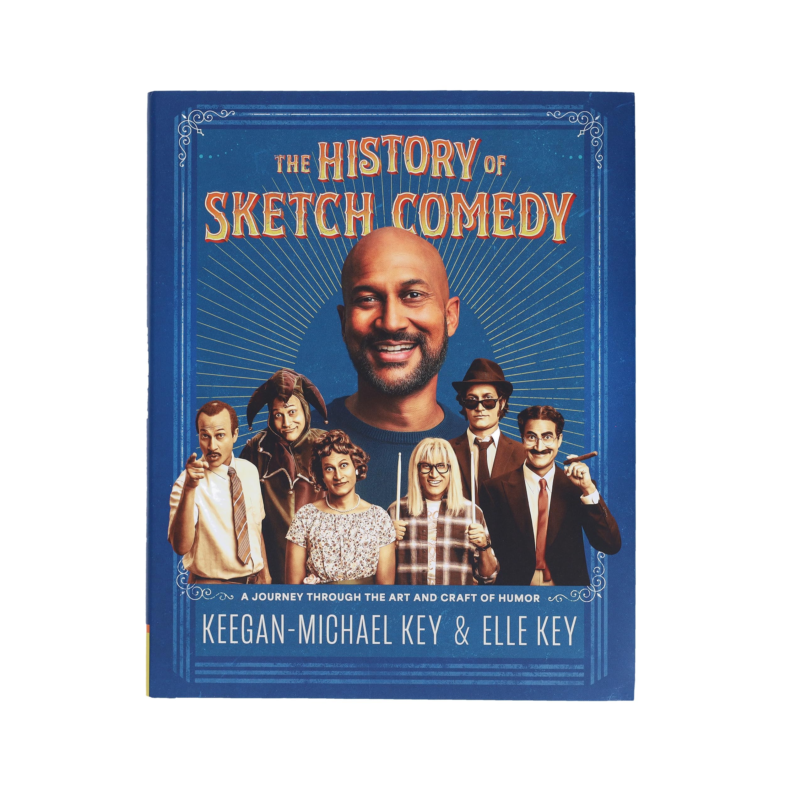 The History of Sketch Comedy: A Journey through the Art and Craft of Humor