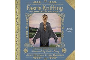 Faerie Knitting: 14 Tales of Love and Magic