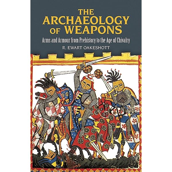 A Glossary of the Construction, Decoration and Use of Arms and