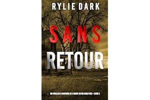 Sans Retour (Un thriller à suspense de l’agent du FBI Carly See – Livre 2) (French Edition)