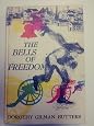 The bells of freedom: Butters, Dorothy Gilman: Amazon.com: Books