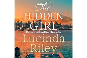 The Hidden Girl: Spellbinding historical drama about family secrets and the power of destiny from the global number one bests