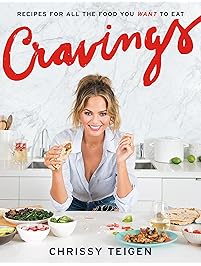 Cravings: Recipes for All the Food You Want to Eat