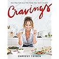 Cravings: Recipes for All the Food You Want to Eat: A Cookbook
