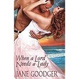When a Lord Needs a Lady (Lords and Ladies Series Book 3)