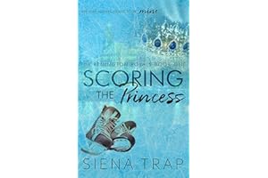 Scoring the Princess: A Hockey Romance (The Remington Royals Book 1)