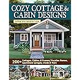 Cozy Cottage & Cabin Designs, Updated 2nd Edition: 200+ Cottages, Cabins, A-Frames, Vacation Homes, Apartment Garages, Sheds