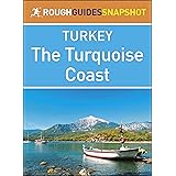 The Turquoise Coast (Rough Guides Snapshot Turkey)
