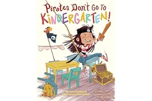 Pirates Don't Go to Kindergarten!