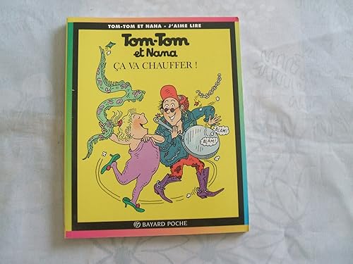 Download Tom-Tom et Nana, tome 15 : Ça va chauffer ! PDF