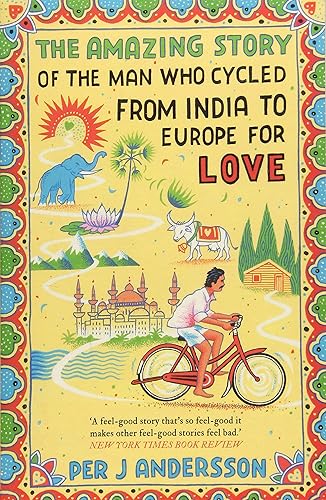 Download Amazing Story of the Man Who Cycled from India to Europe for Love PDF