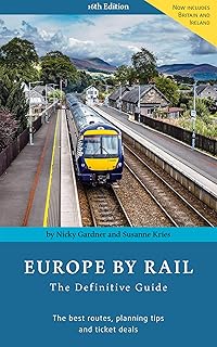 Europe By Rail The Definitive Guide Nicky Gardner Susanne - 