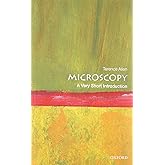 Microscopy: A Very Short Introduction (Very Short Introductions)
