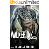Walker Ink: Addicted (Walker Ink Reihe 1) (German Edition) book cover Walker Ink: Addicted (Walker Ink Reihe 1) (German Edition) book cover
