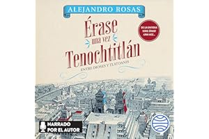 Érase una vez Tenochtitlán