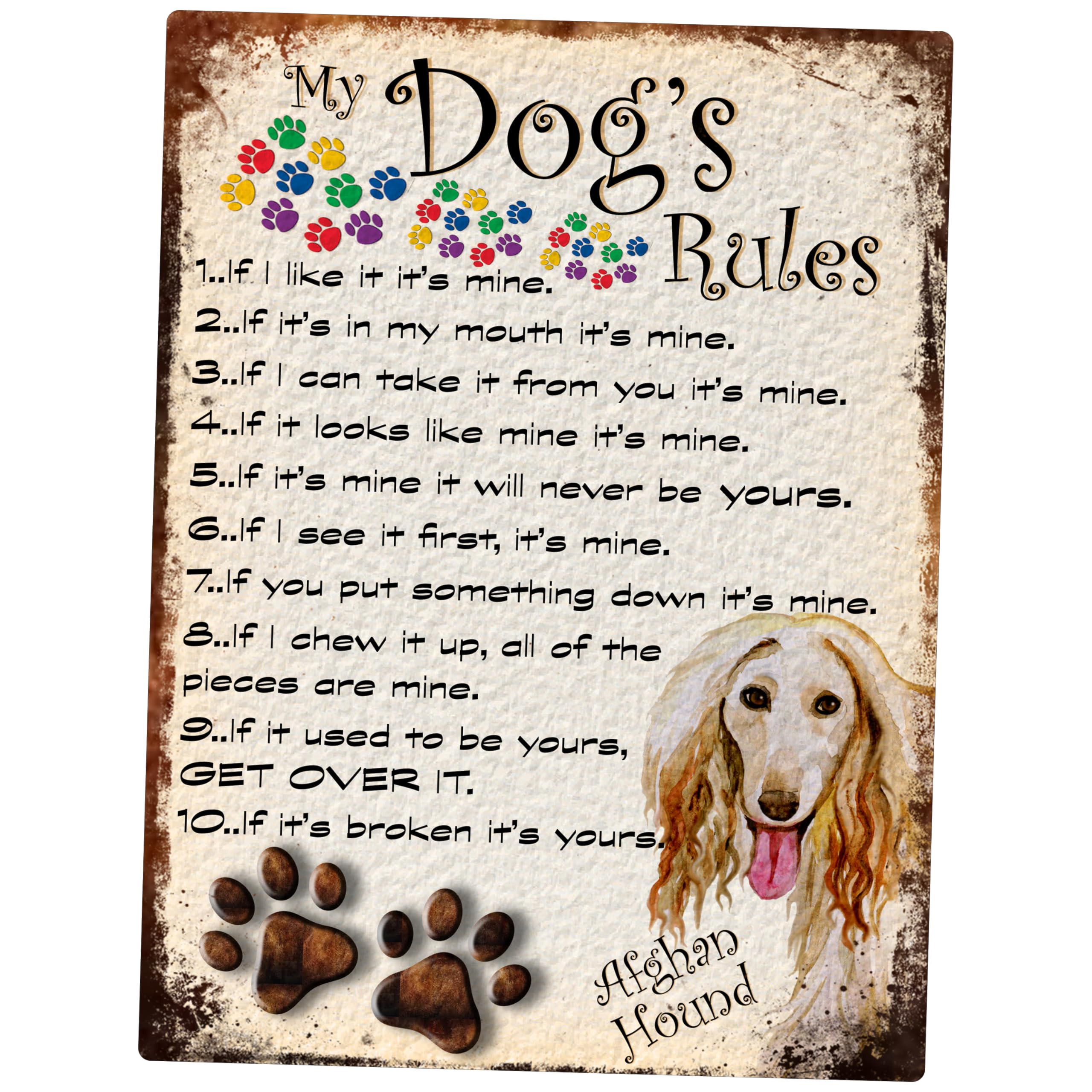 SHAWPRINT MY DOG'S RULES RETRO STYLE METAL TIN SIGN/PLAQUE AFGAN HOUND THEME 8" x 6" (79DR)