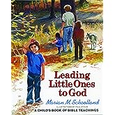 Leading Little Ones to God: A Child's Book of Bible Teachings