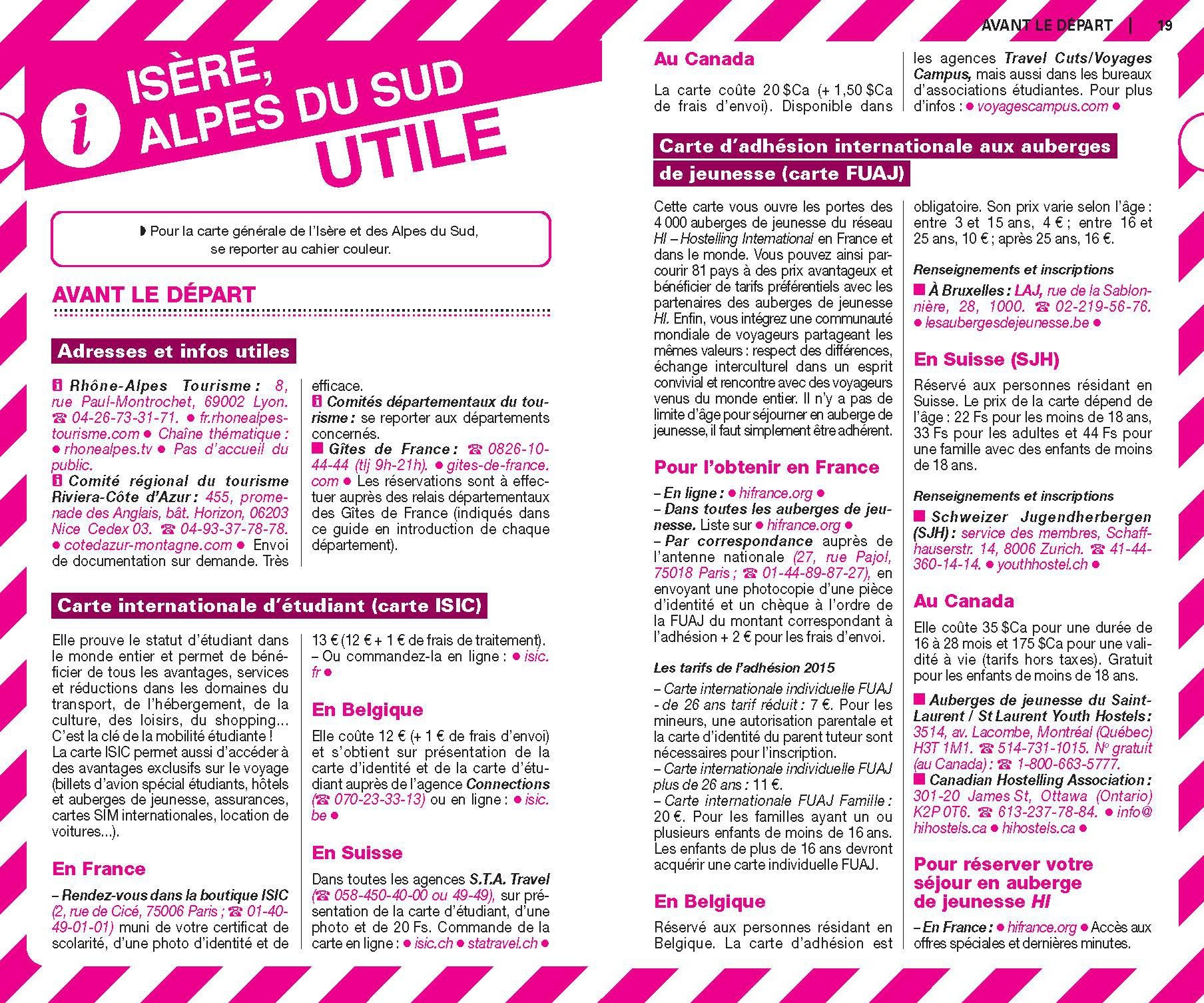 Guide Du Routard Isere Alpes Du Sud 15 16 Hautes Alpes Stations Des Alpes Maritimes Et Alpes De Haute Provence Le Routard Amazon Com Books