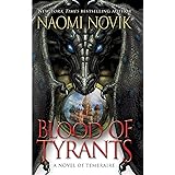 Blood of Tyrants (Temeraire)