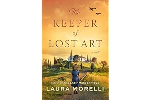 The Keeper of Lost Art: A Novel
