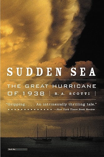 Download Sudden Sea: The Great Hurricane of 1938 (English Edition) PDF