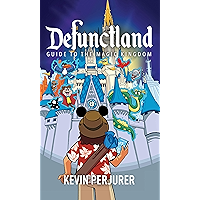 Defunctland: Guide to the Magic Kingdom book cover