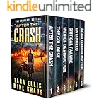 After the Crash: The Complete Series: (A Thrilling Post-Apocalyptic Survival Series)