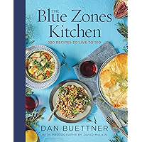 The Blue Zones Kitchen: 100 Recipes to Live to 100 (Blue Zones, The) book cover