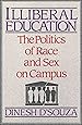 Illiberal Education: The Politics of Race and Sex on Campus