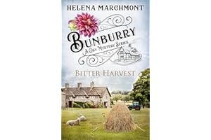 Bunburry - Bitter Harvest: A Cosy Mystery Series (Countryside Mysteries: A Cosy Shorts Series Book 19)