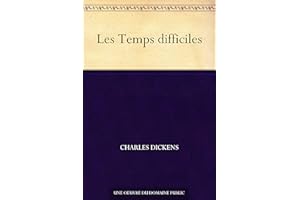 Les Temps difficiles (French Edition)