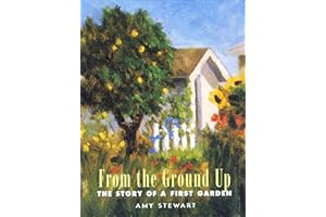 From the Ground Up: The Story of a First Garden