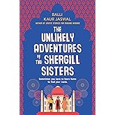 The Unlikely Adventures of the Shergill Sisters: A Novel